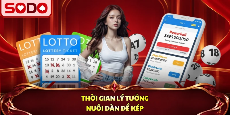 Thời gian lý tưởng nuôi dàn đề kép